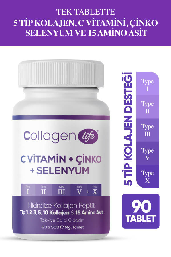 5 Tip Kolajen Tip 1, Tip 2, Tip 3, Tip 5, Tip 10, (Selenyum, C Vitamini ve Çinko) 90 Tablet - 11