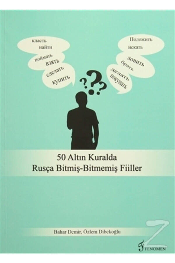 50 Golden Rules for Russian Perfect and Imperfect Verbs / Bahar Demir / Fenomen Publishing / 9786054370733 - 1