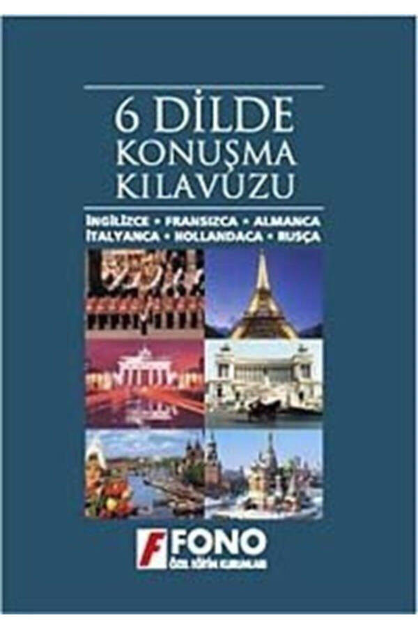 6 Dilde Konuşma Kılavuzu (İngilizce, Fransızca, Almanca, İtalyanca, Hollandaca, Rusça) - 1