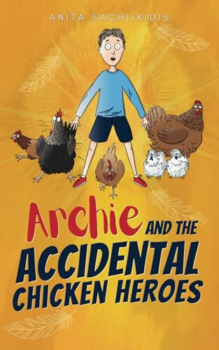 Archie ve Kazayla Kahraman Tavuklar: Archie ve Süper Kahraman Tavuklarının Komik Maceraları | 8-12 Yaş Çocuklar İçin Aksiyon Komedi Eğlencesi - 3