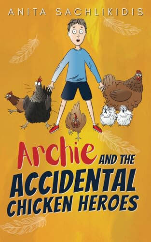 Archie ve Kazayla Kahraman Tavuklar: Archie ve Süper Kahraman Tavuklarının Komik Maceraları | 8-12 Yaş Çocuklar İçin Aksiyon Komedi Eğlencesi - 1