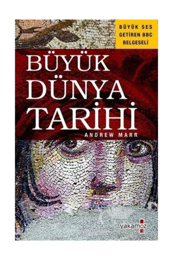 Büyük Dünya Tarihi - 2