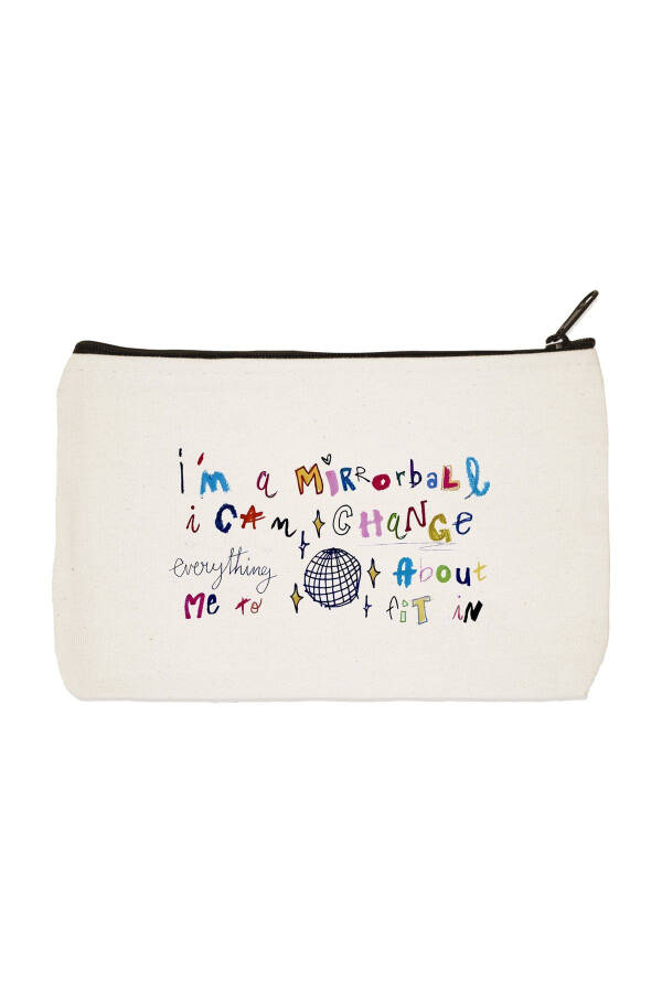 I'm A Mirrorball Printed Fabric Makeup Bag, Pencil Case, Handbag - 1