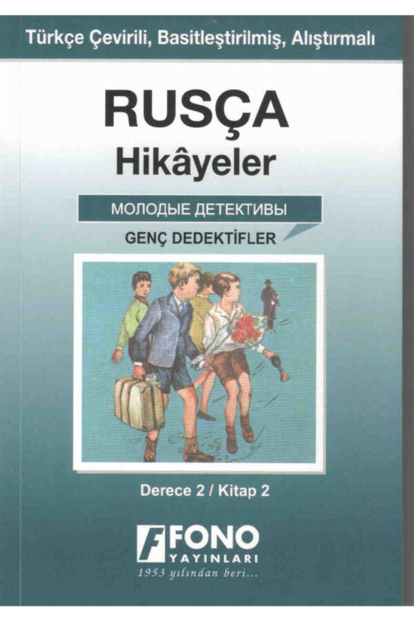 Rus tilidagi hikoyalar - Yosh detektivlar (2-sinf) - Alexandra Yanılmaz - 1